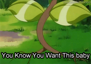Retrieved from http://ruinedchildhood.tumblr.com/post/26391855217/the-seducing-bellsprout