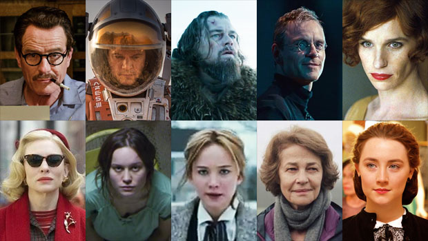 The Best Actor Nominees (from top left): Bryan Cranston, "Trumbo"; Matt Damon, "The Martian"; Leonardo diCaprio, "The Revenant"; Michael Fassbender, "Steve Jobs"; and Eddie Redmayne, "The Danish Girl." Best Actress nominees (from bottom left): Cate Blanchett, "Carol"; Brie Larson, "Room"; Jennifer Lawrence, "Joy"; Charlotte Rampling, "45 Years"; and Saoirse Ronan, "Brooklyn." 
