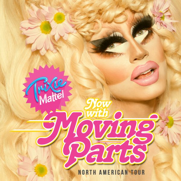 trixie mattel moving parts release date