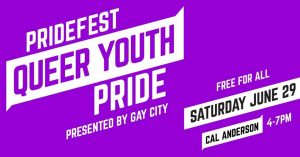PrideFest Queer Youth Pride 19