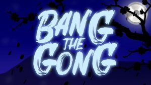 Bang The Gong aug