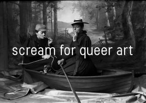 Scream for Queer Art Aug