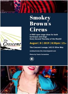Smokey Brown Circus at The Crescent Lounge Aug 19