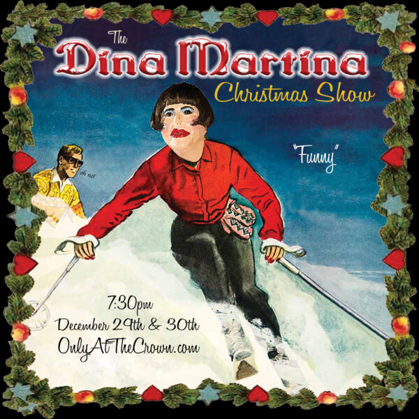 Holiday Shows To Check Out 2 The Return of Dina Martina Seattle Gay